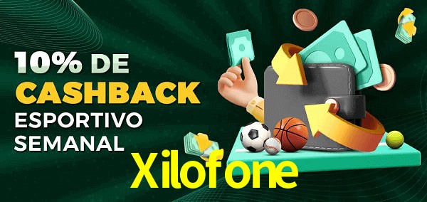 10% de bônus de cashback na Xilofone